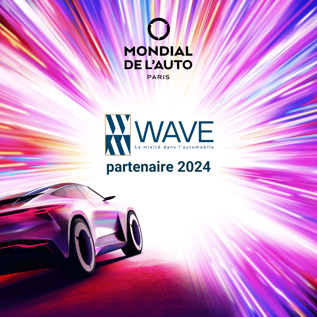 Le Mondial de l’Auto 2024 est partenaire de WAVE afin de promouvoir le rôle des femmes dans la filière automobile!